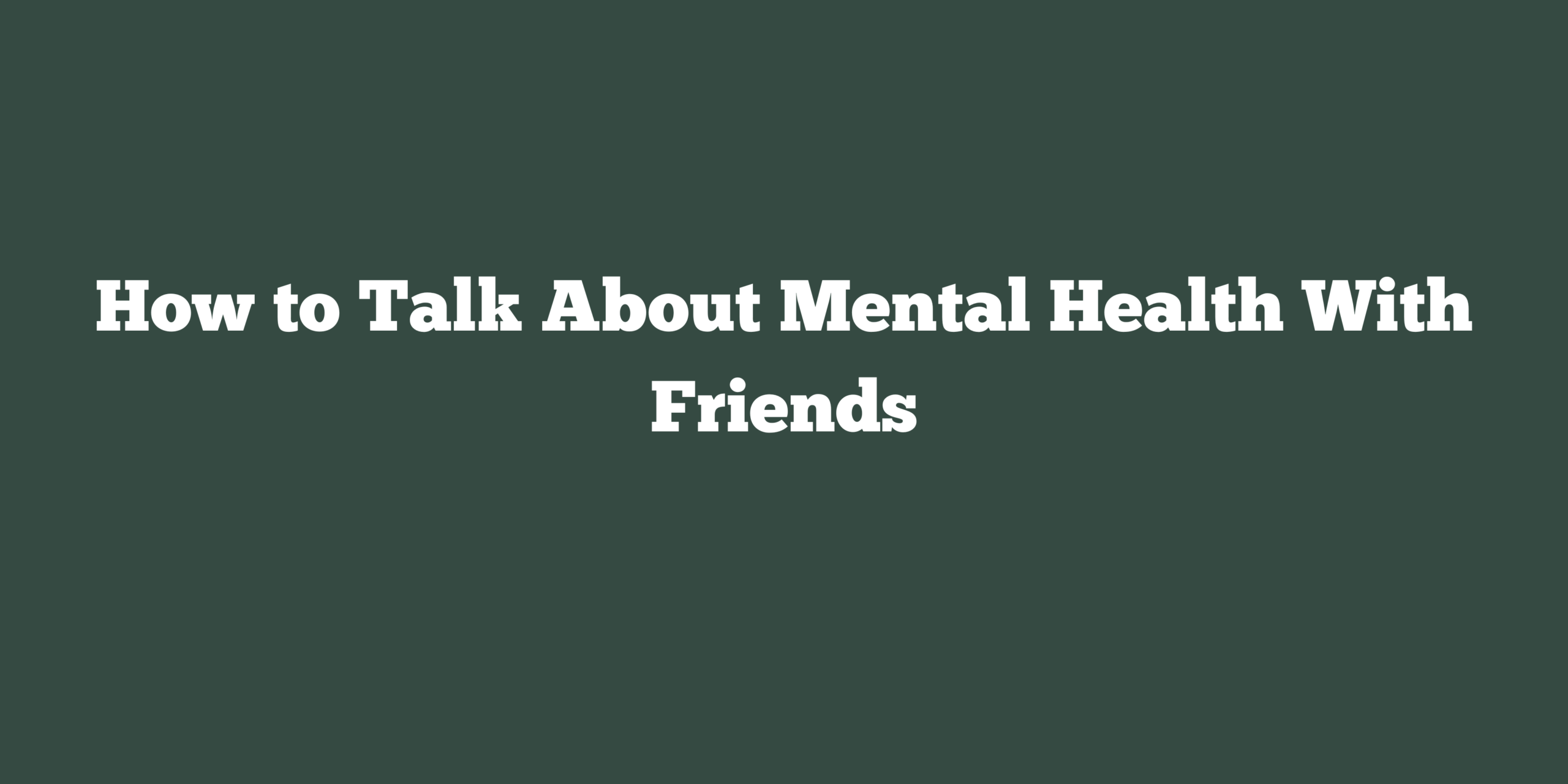Importance of Mental Health in Daily Life