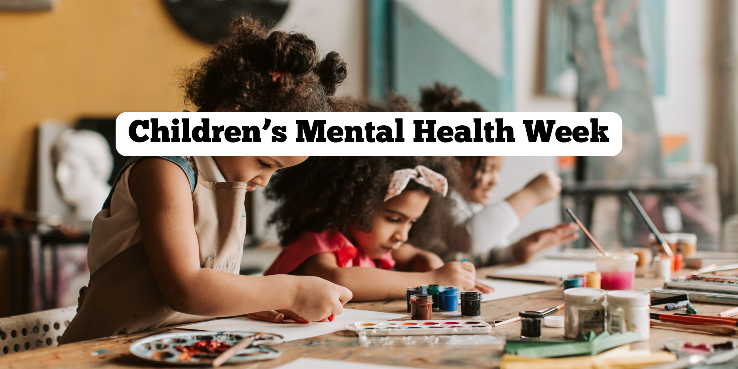 Children’s Mental Health Week