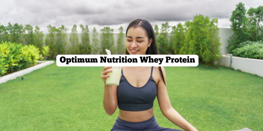 Optimum Nutrition Whey Protein