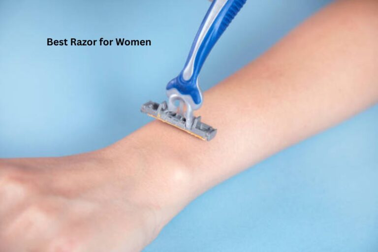 Best Razor for Women